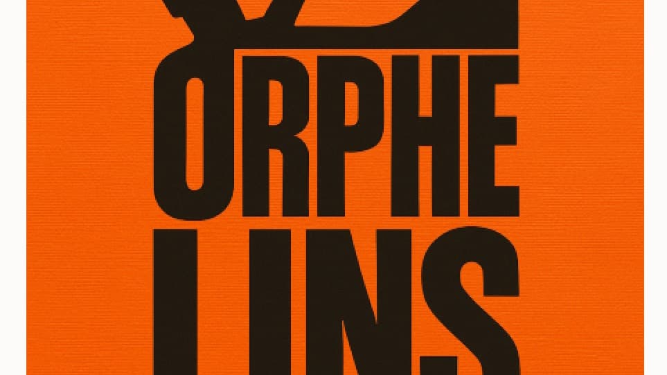 ORPHELINS